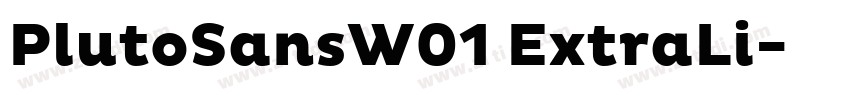 PlutoSansW01 ExtraLi字体转换